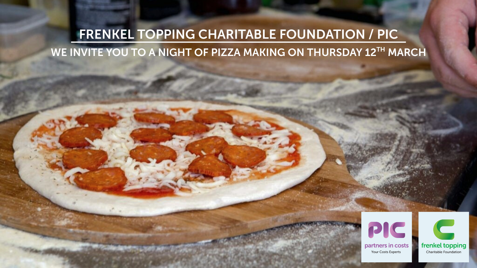 FTCF / PIC Pizza Making Masterclass – Thursday 12th March