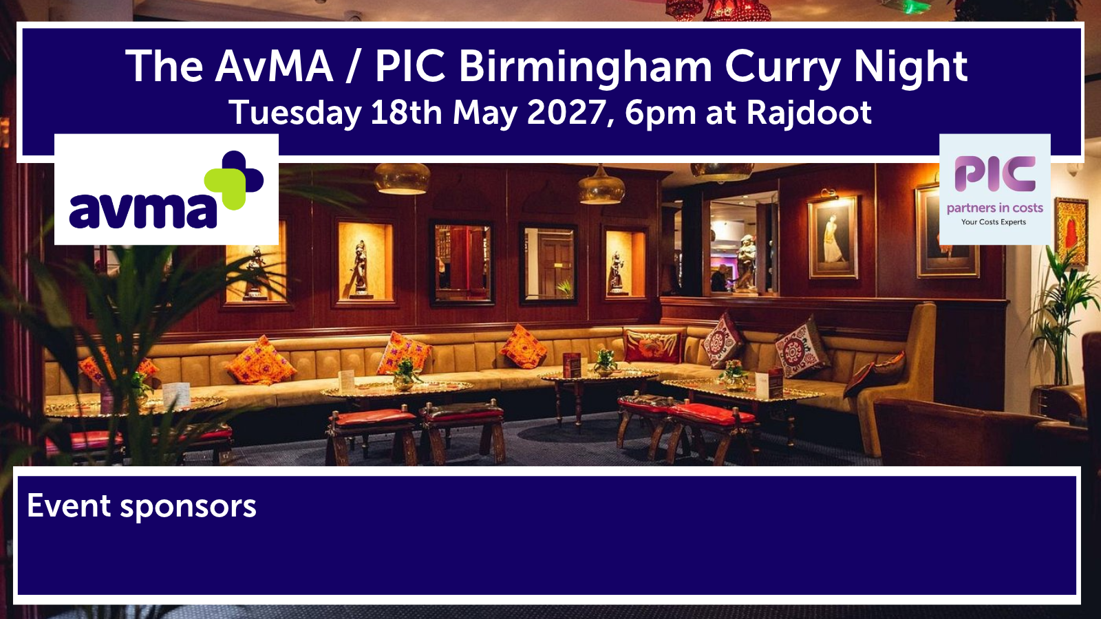 AvMA / PIC Birmingham Curry Night – Tuesday 18th May 2027